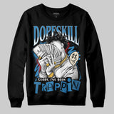 Rare Air 3s DopeSkill Sweatshirt Sorry I've Been Trappin Graphic