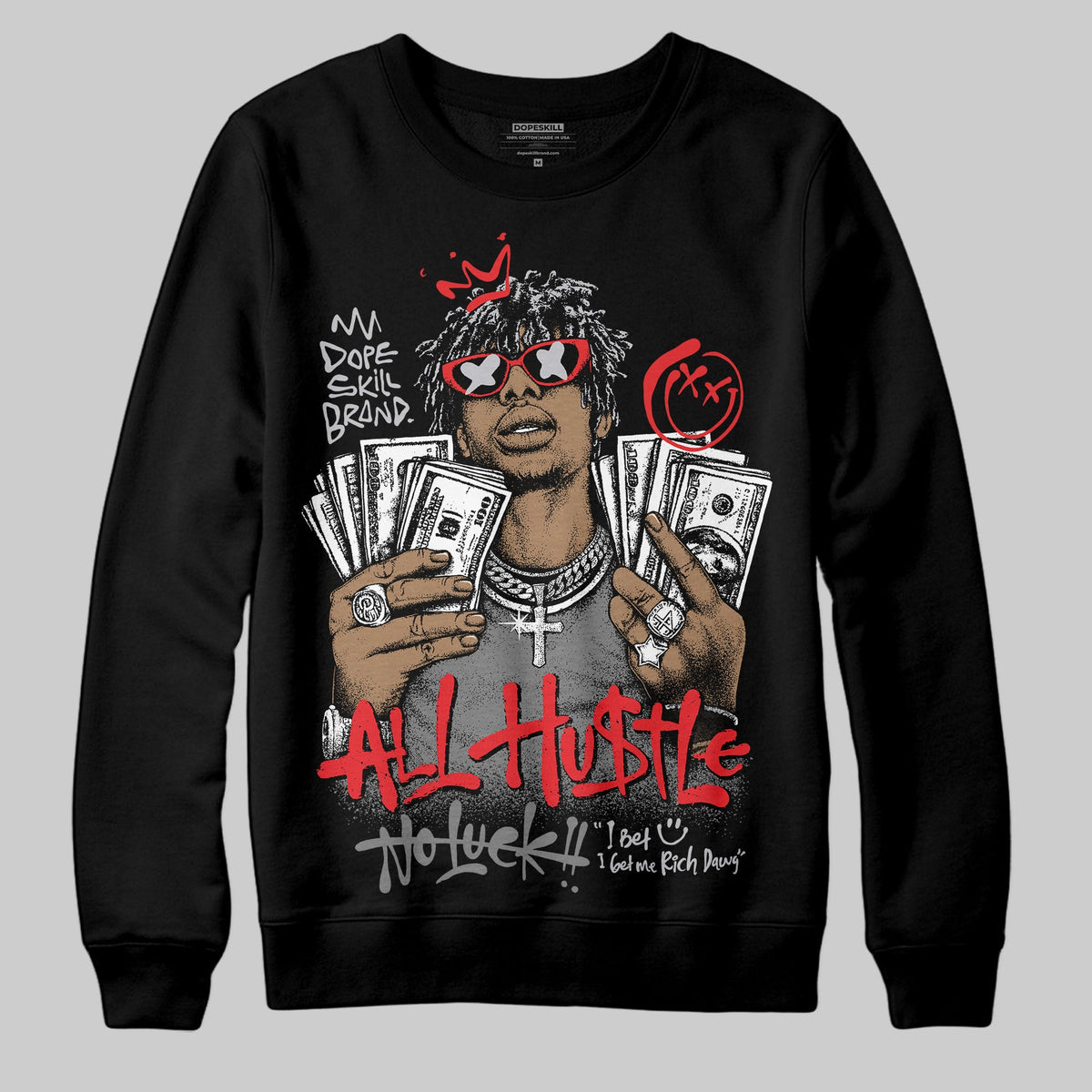 Grey 'All Hustle No Luck' DopeSkill Graphic Sweatshirt