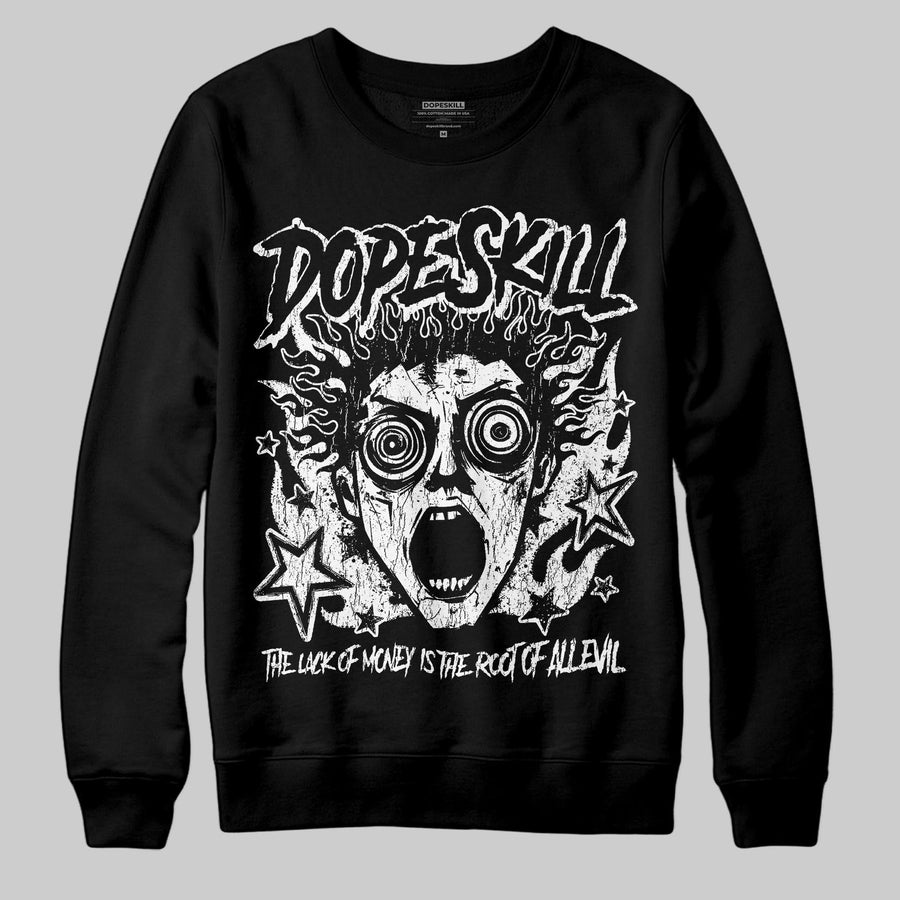 Black and White Collection DopeSkill Sweatshirt Root of Evil Graphic