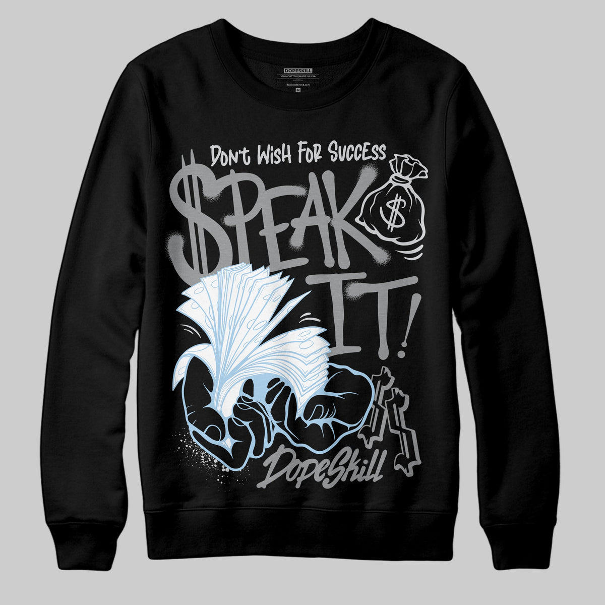 Wolf Grey 5s DopeSkill Sweatshirt Speak It Graphic