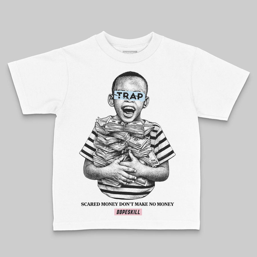 Medium Soft Pink 4s DopeSkill Toddler Kids T-shirt Scared Money Don't Make No Money Graphic