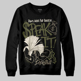 Medium Olive 3s DopeSkill Sweatshirt Speak It Graphic