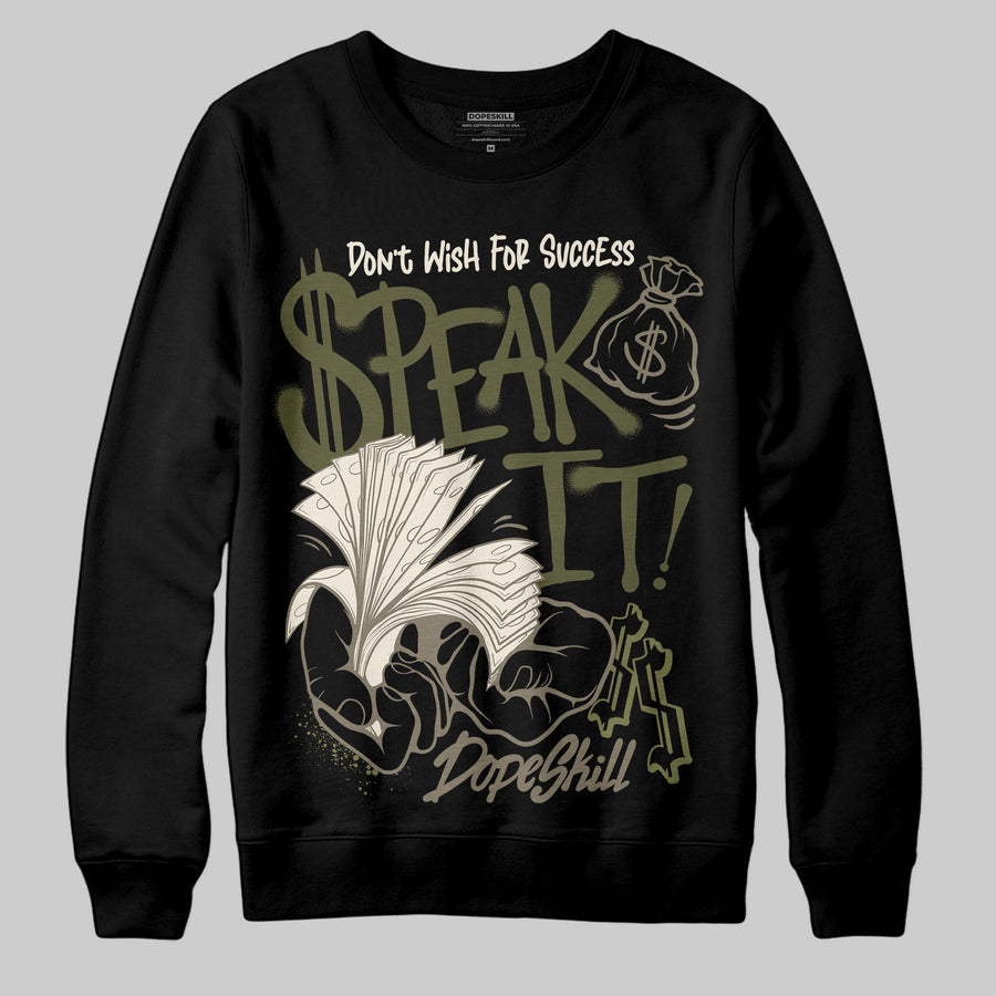 Medium Olive 3s DopeSkill Sweatshirt Speak It Graphic