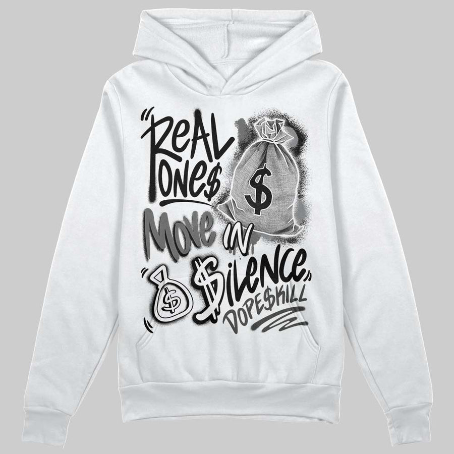 Black Cat 4s DopeSkill Hoodie Sweatshirt Real Ones Move In Silence Graphic