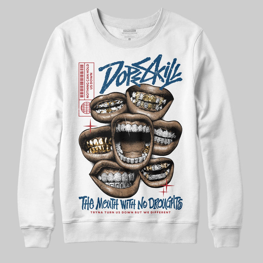 French Blue 12s DopeSkill Sweatshirt The Mouth With No Droughts Graphic