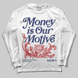 Rare Air 11s DopeSkill Long Sleeve T-Shirt Money Is Our Motive Typo Graphic