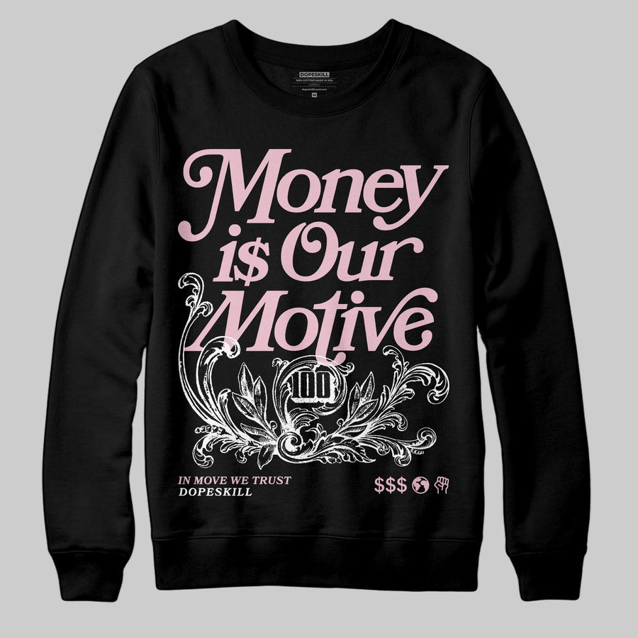 35th Anniversary 5s DopeSkill Sweatshirt Money Is Our Motive Typo Graphic