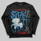 Rare Air 3s DopeSkill Long Sleeve T-Shirt Speak It Graphic