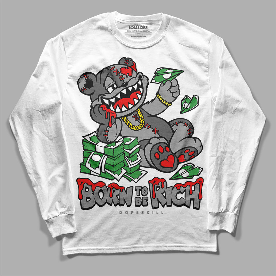 Grey Collection DopeSkill Long Sleeve T-Shirt Born To Be Rich Graphic