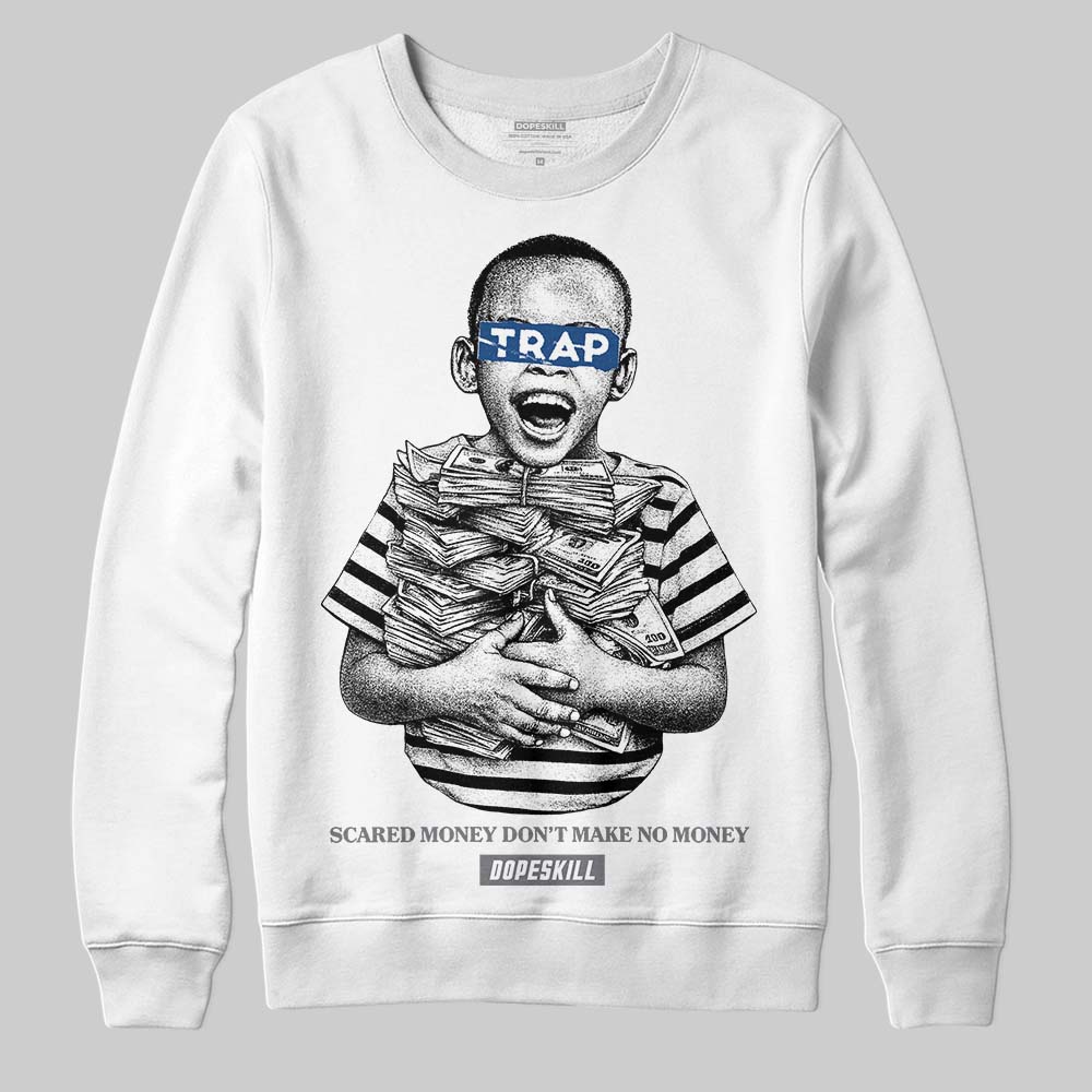 Flint Grey 9s DopeSkill Sweatshirt Scared Money Don't Make No Money Graphic