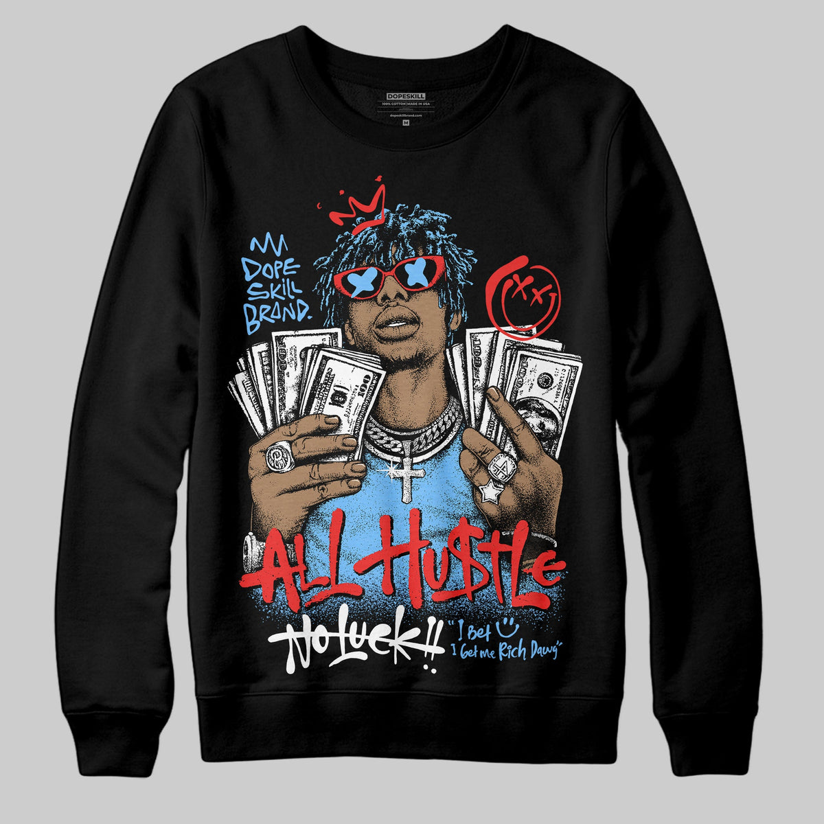 University Blue 'All Hustle No Luck' DopeSkill Graphic Sweatshirt