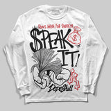 White Cement 4s DopeSkill Long Sleeve T-Shirt Speak It Graphic