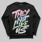 Medium Soft Pink 4s DopeSkill Long Sleeve T-Shirt They Not Like Us Graphic