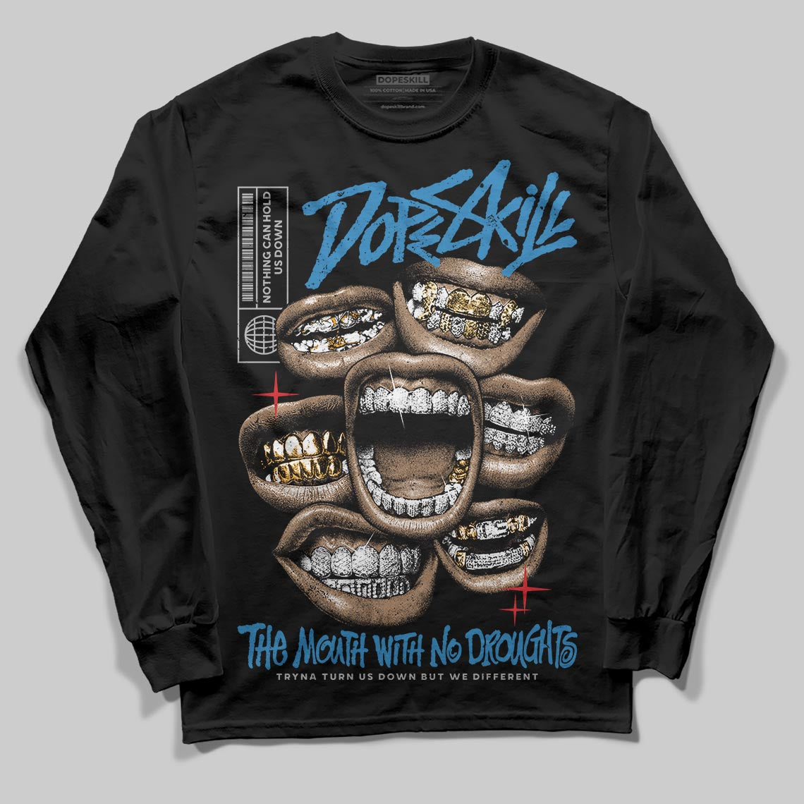 Rare Air 3s DopeSkill Long Sleeve T-Shirt The Mouth With No Droughts Graphic