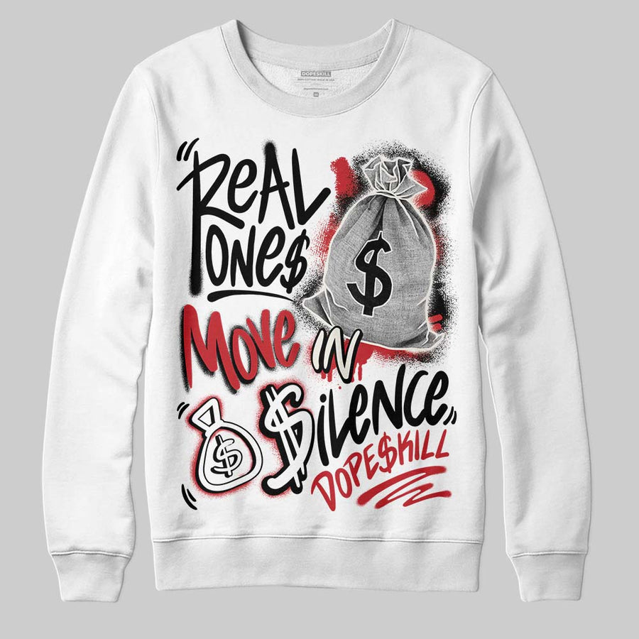 Flight Club 4s DopeSkill Sweatshirt Real Ones Move In Silence Graphic