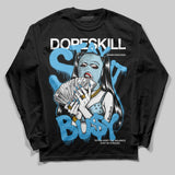 Legend Blue 11s DopeSkill Long Sleeve T-Shirt Stay It Busy Graphic