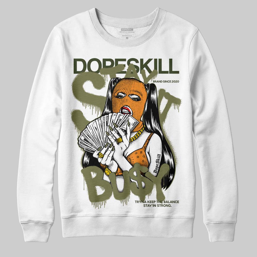 Olive Collection DopeSkill Sweatshirt Stay It Busy Graphic