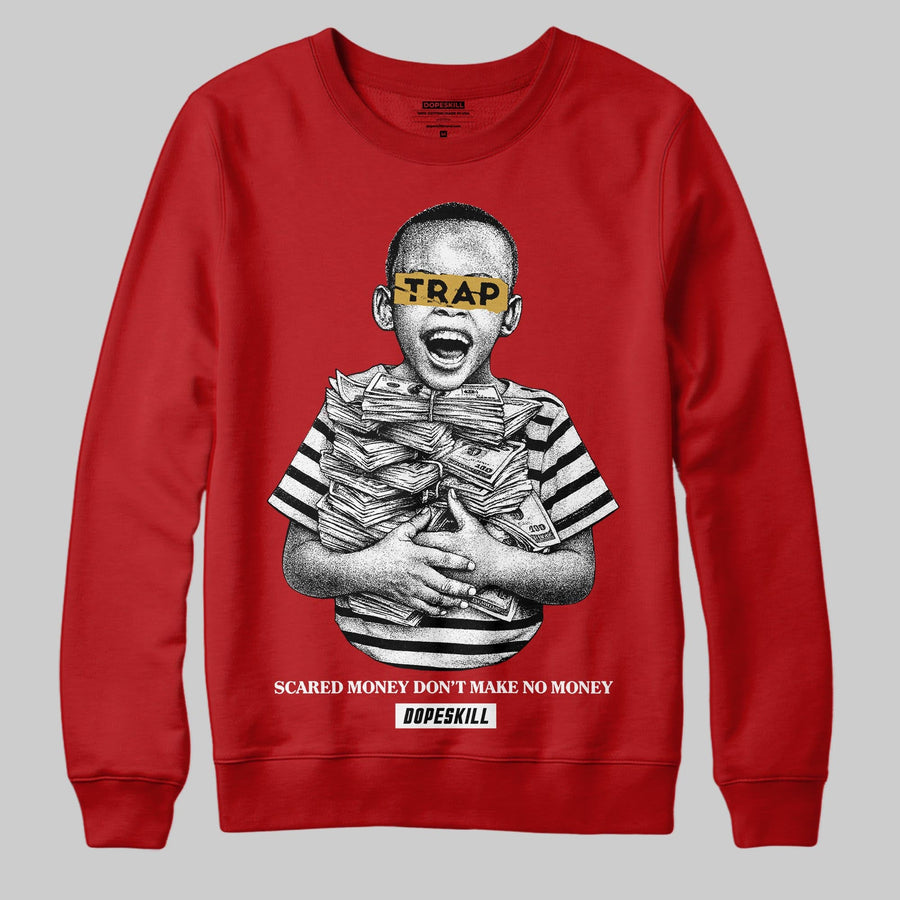 Red 'Scared Money Don't Make No Money' DopeSkill Graphic Sweatshirt