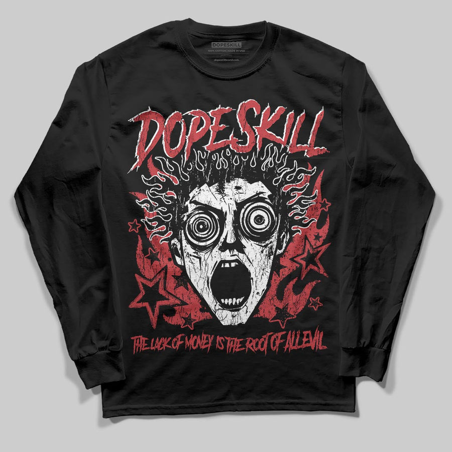 Red Collection DopeSkill Long Sleeve T-Shirt Root of Evil Graphic