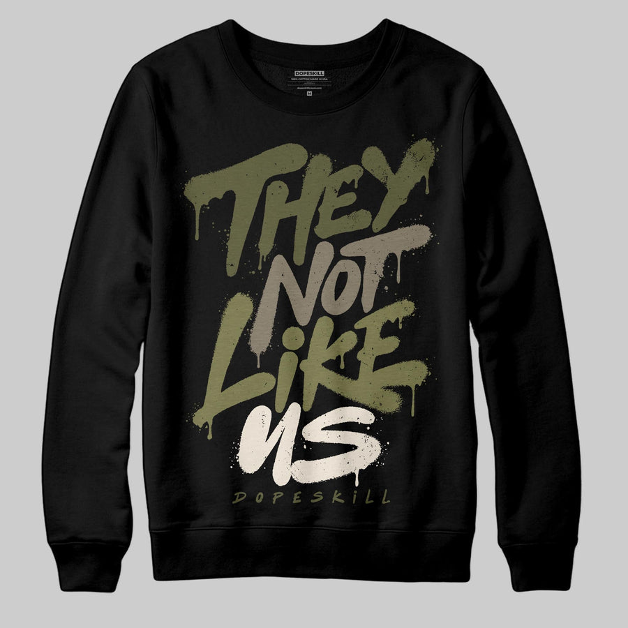 Medium Olive 3s DopeSkill Sweatshirt They Not Like Us Graphic