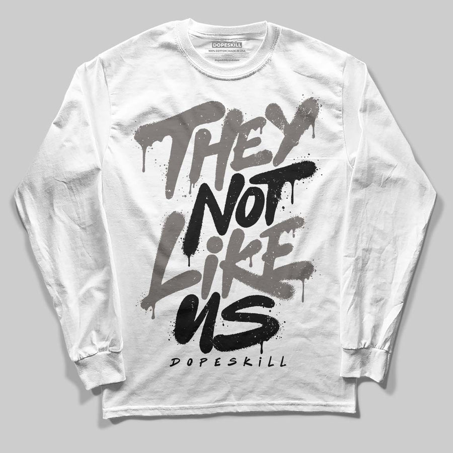 Cave Stone 4s DopeSkill Long Sleeve T-Shirt They Not Like Us Graphic