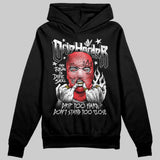 Black and White Collection DopeSkill Hoodie Sweatshirt Drip Harder Graphic