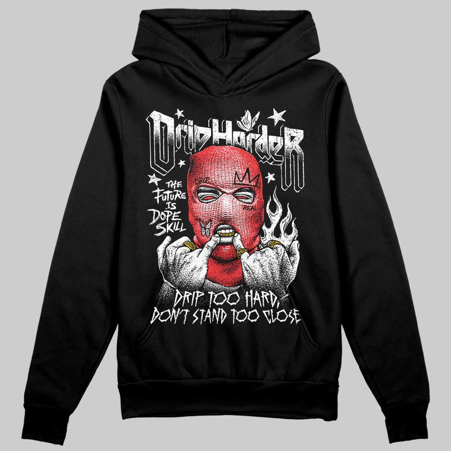 Black and White Collection DopeSkill Hoodie Sweatshirt Drip Harder Graphic