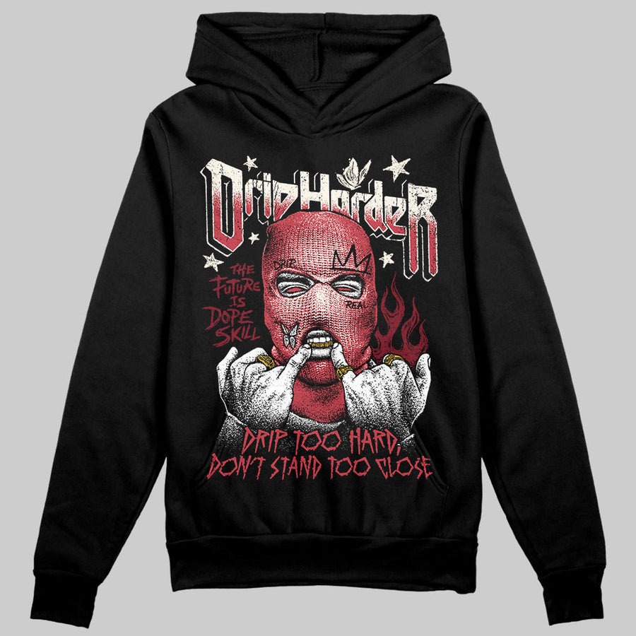 Valentine’s Day 4s DopeSkill Hoodie Sweatshirt Drip Harder Graphic
