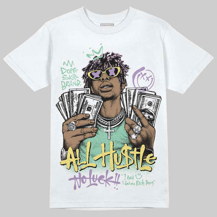 Easter Dunks 2026 DopeSkill T-Shirt All Hustle No Luck Graphic