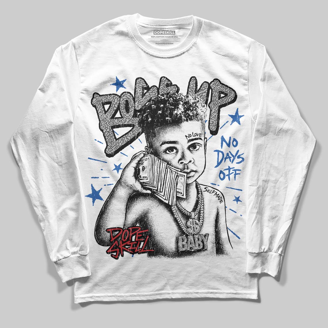 “True Blue” 3s DopeSkill Long Sleeve T-Shirt Boss Up Graphic