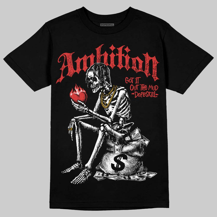 Reverse Infrared 6s DopeSkill T-Shirt Ambition Graphic