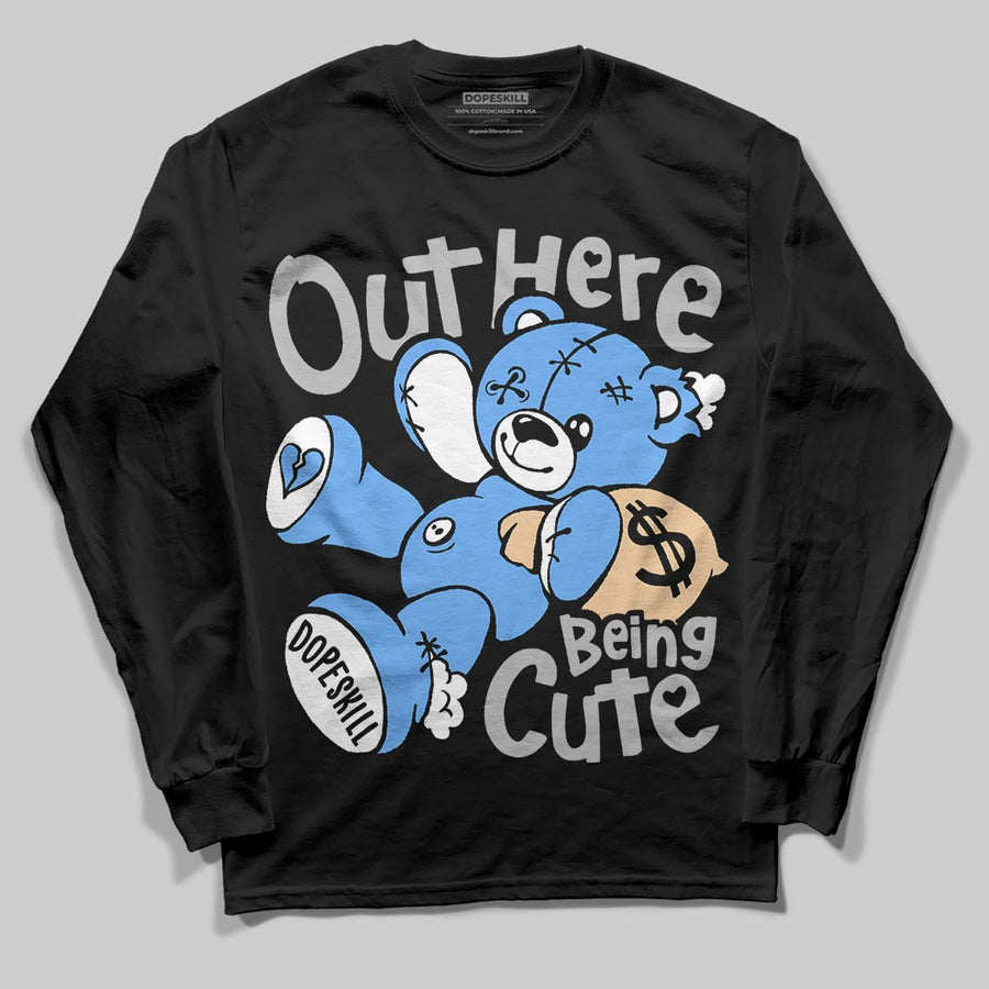 Black University Blue 5s DopeSkill Long Sleeve T-Shirt Out Here Being Cute Graphic