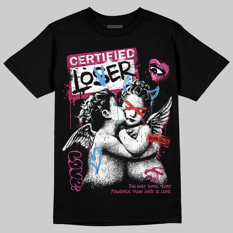 Sweet Beet 4s DopeSkill T-Shirt Certified Lover Graphic