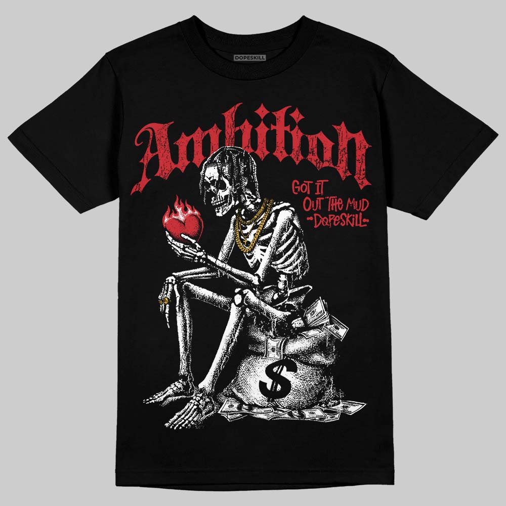 “Bloodline” 12s DopeSkill T-Shirt Ambition Graphic