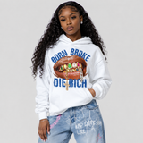“True Blue” 3s DopeSkill Hoodie Sweatshirt Born Broke Die Rich Graphic