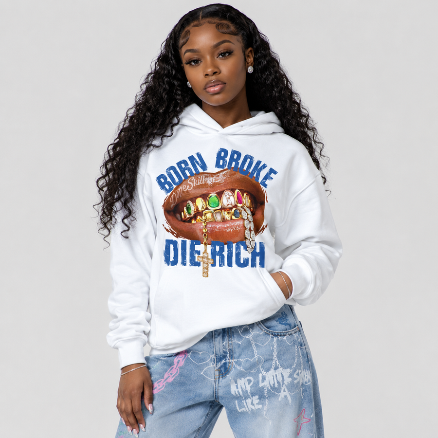 “True Blue” 3s DopeSkill Hoodie Sweatshirt Born Broke Die Rich Graphic