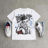 “True Blue” 3s DopeSkill T-Shirt Boss Up Graphic