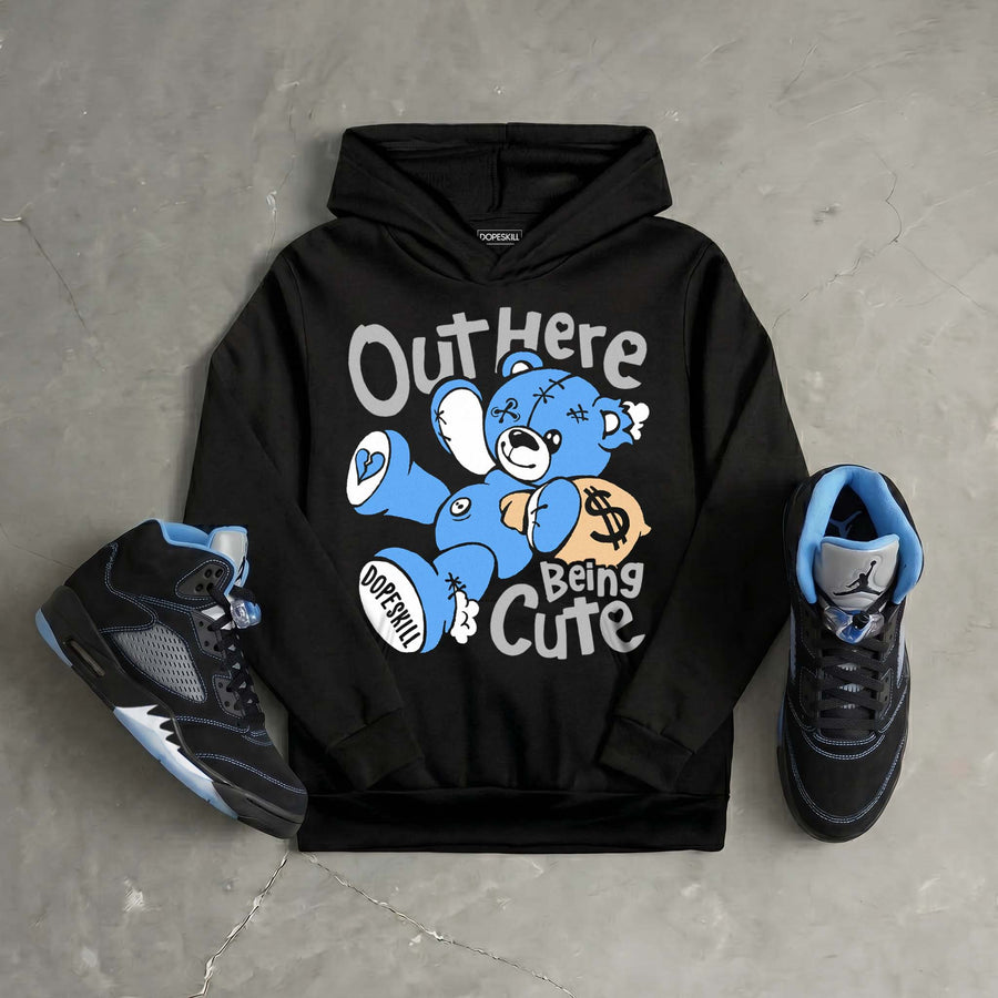 Black University Blue 5s DopeSkill Hoodie Sweatshirt Out Here Being Cute Graphic