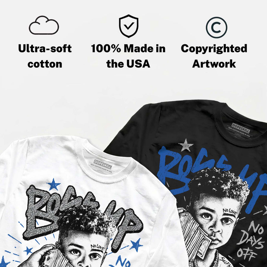 “True Blue” 3s DopeSkill Long Sleeve T-Shirt Boss Up Graphic