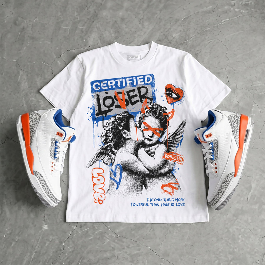 “Knicks” 3s DopeSkill T-Shirt Certified Lover Graphic