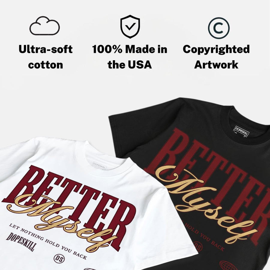 “Bin 23” 3s DopeSkill T-Shirt Better Myself Graphic