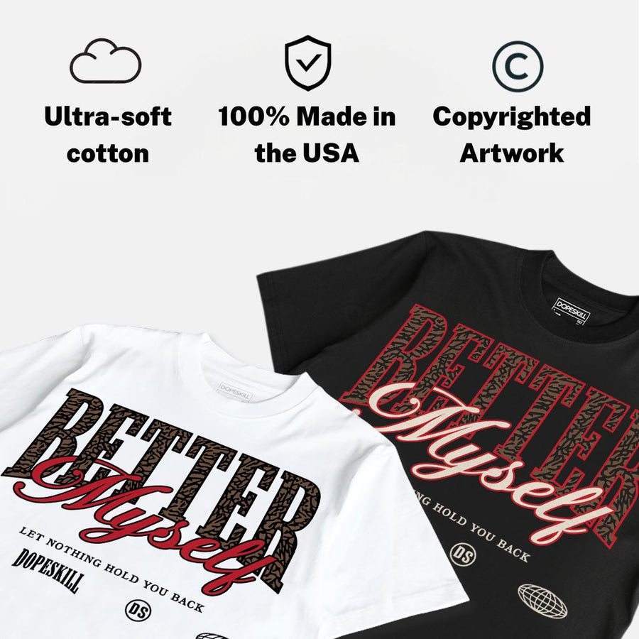World’s Best Dad 3s DopeSkill T-Shirt Better Myself Graphic