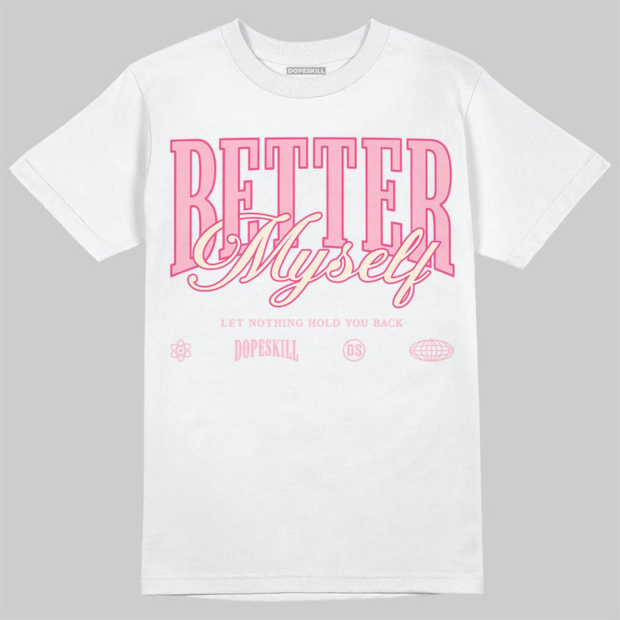 Iced Carmine 4s DopeSkill T-Shirt Better Myself Graphic