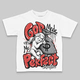 Toro Bravo 4s DopeSkill Toddler Kids T-shirt God Made Me Perfect Graphic