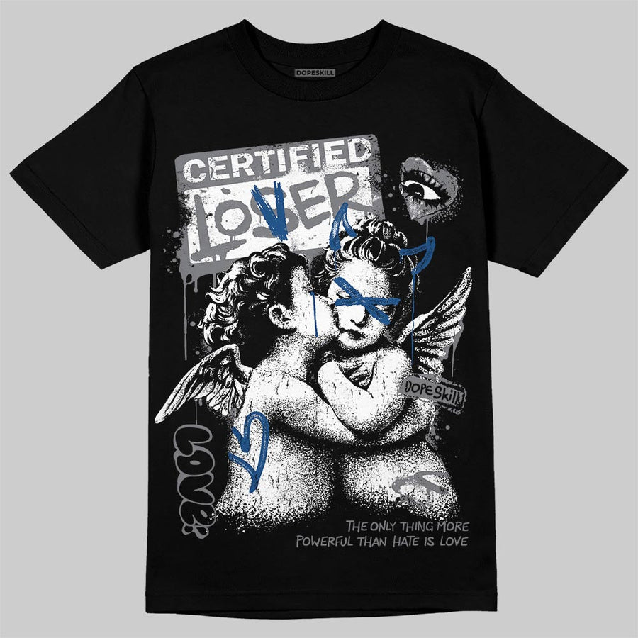 Flint Grey 9s DopeSkill T-Shirt Certified Lover Graphic