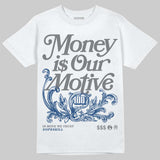 Flint Grey 9s DopeSkill T-Shirt Money Is Our Motive Typo Graphic