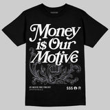 Flint Grey 9s DopeSkill T-Shirt Money Is Our Motive Typo Graphic