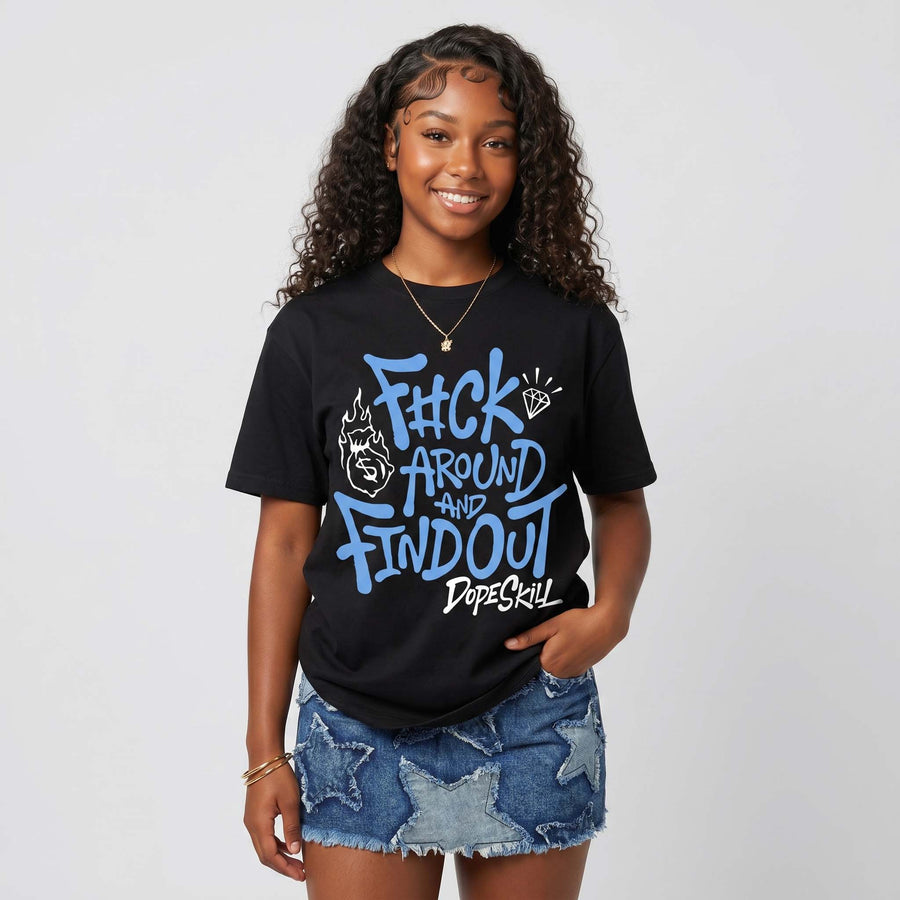 Black University Blue 5s DopeSkill T-Shirt F#ck Around And Find Out Graphic