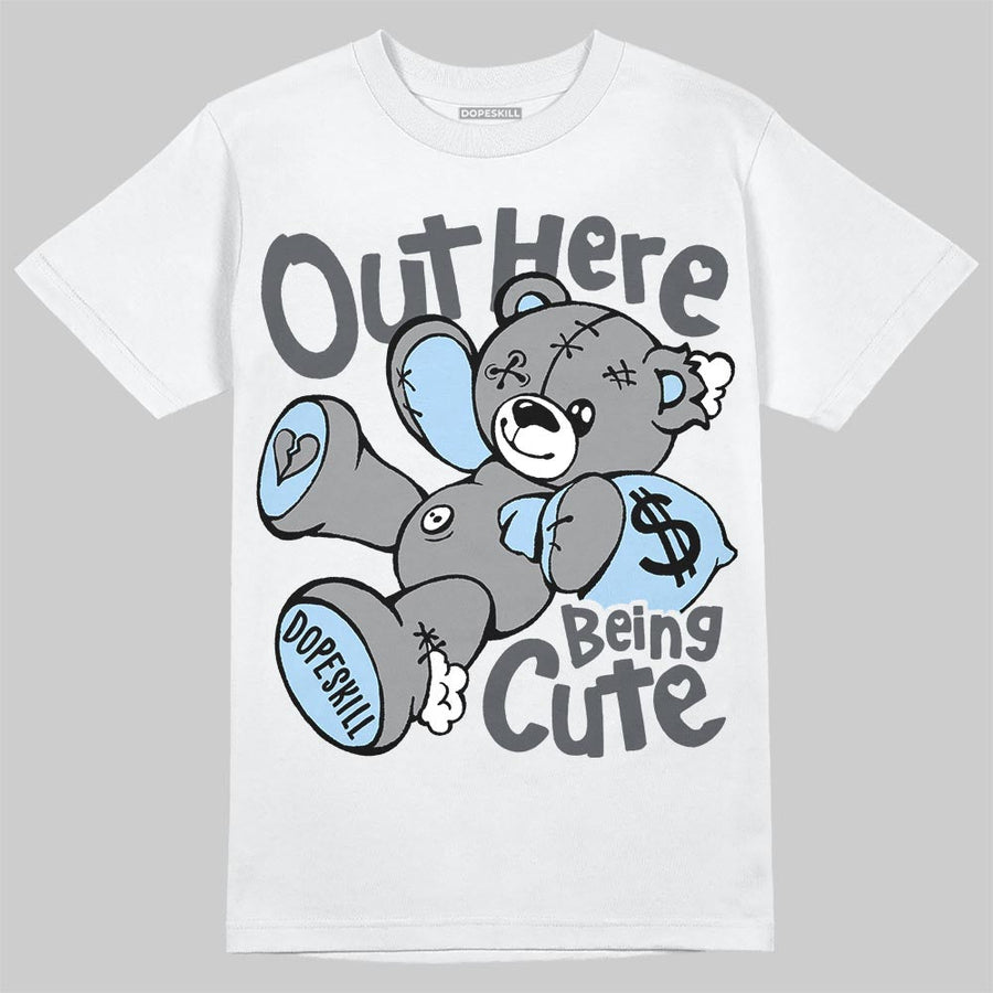 Wolf Grey 5s DopeSkill T-Shirt Out Here Being Cute Graphic