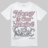 Max 95 OG “Pink Foam” DopeSkill T-Shirt Money Is Our Motive Typo Graphic